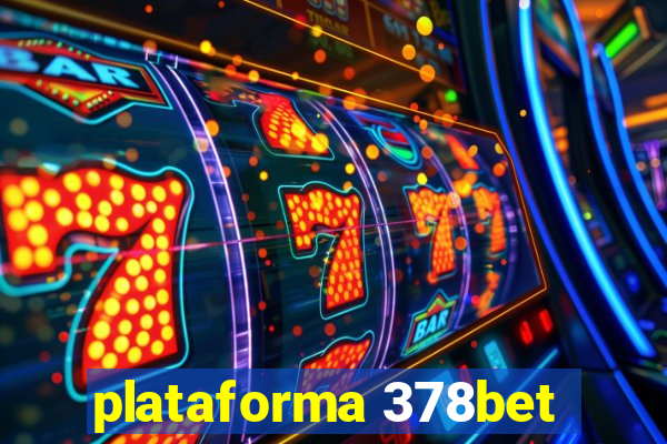 plataforma 378bet